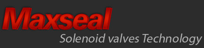 MAXSEAL-英国MAXSEAL电磁阀-高规格行业标准的电磁阀 MAXSEAL-英国MAXSEAL电磁阀-高规格行业标准的电磁阀